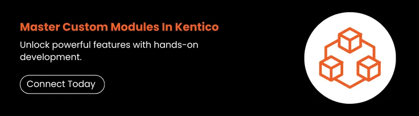 Kentico-Custom-Module-Development-Guide-for-Developers-CTA2.webp Kentico-Custom-Module-Development-Guide-for-Developers-CTA2.webp