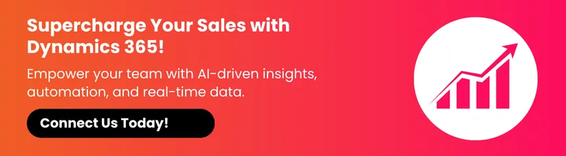 Microsoft-Dynamics-365-for-Sales_-Features,-Benefits,-Implementation-Cost-CTA1.webp Microsoft-Dynamics-365-for-Sales_-Features,-Benefits,-Implementation-Cost-CTA1.webp