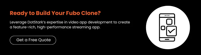 Cost-to-Develop-an-App-Like-Fubo-cta1_1.webp Cost-to-Develop-an-App-Like-Fubo-cta1_1.webp
