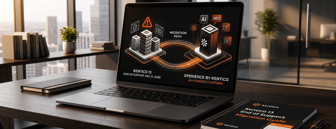 Kentico 13 End of Support: Complete Migration Guide to Xperience by Kentico