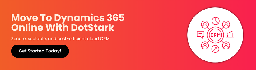 Move-To-Dynamics-365-Online-With-DotStark_CTA_1.png Move-To-Dynamics-365-Online-With-DotStark_CTA_1.png