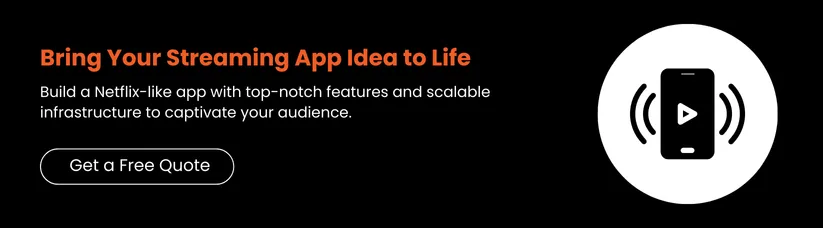 Cost-to-Develop-an-App-Like-Netflix-cta1.webp Cost-to-Develop-an-App-Like-Netflix-cta1.webp
