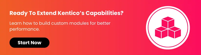 Kentico-Custom-Module-Development-Guide-for-Developers-CTA1.webp Kentico-Custom-Module-Development-Guide-for-Developers-CTA1.webp